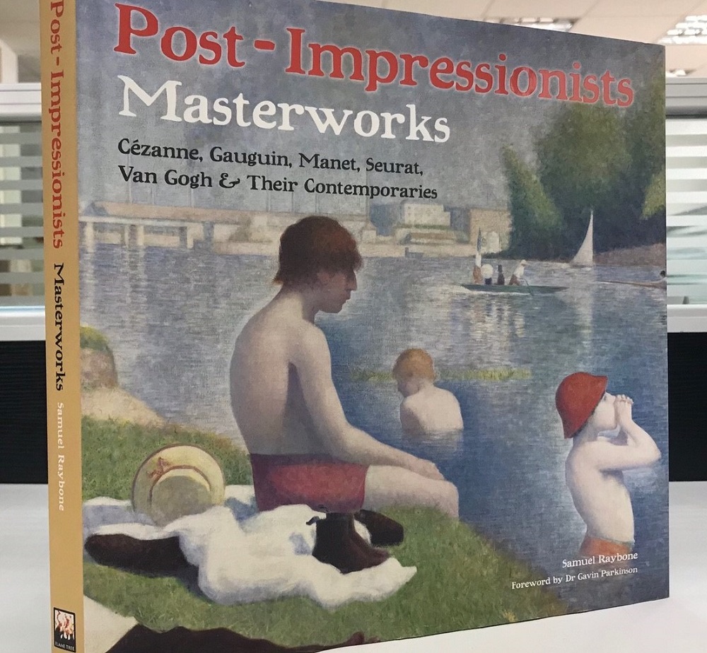 Post-Impressionists Masterworks: Cezanne, Gauguin, Manet, Seurat, Van Gogh & Their