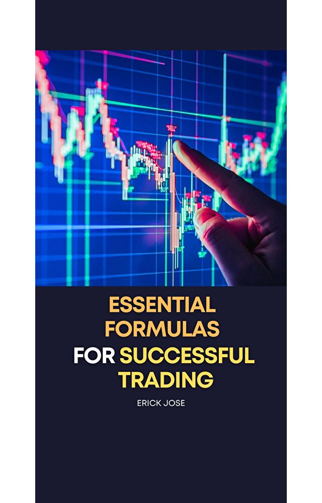 Essential Formulas for successful trading