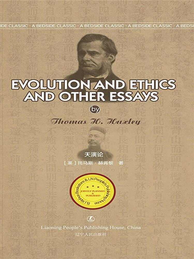 Evolution and Ethics and Other Essays