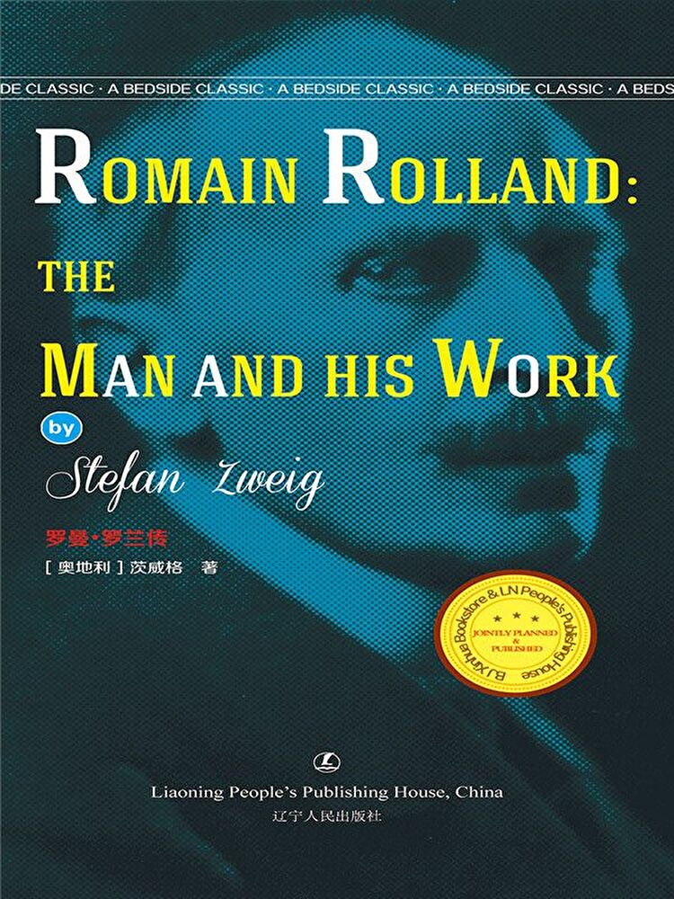 Romain Rolland The Man And His Word