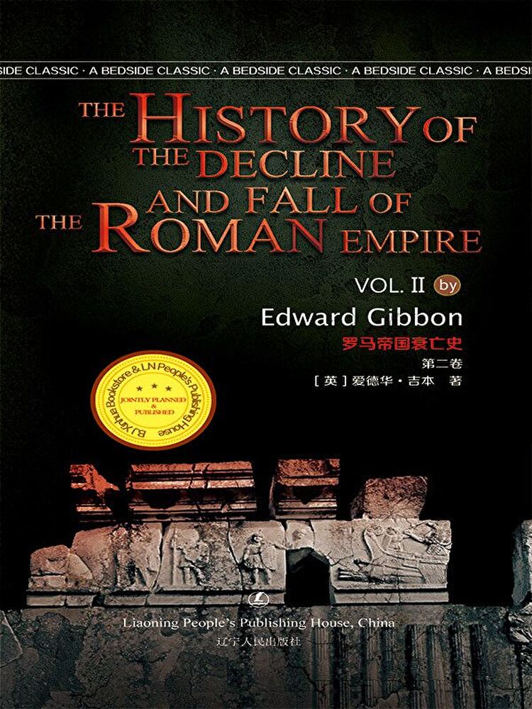 The History of the Decline and Fall of the Roman Empire.II