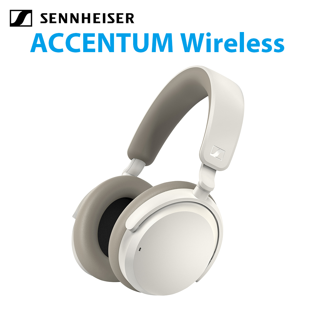 Sennheiser 森海塞爾 ACCENTUM Wireless 無線藍牙降噪耳罩式耳機 白色 公司貨