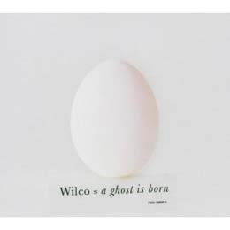 威爾可合唱團 / A Ghost Is Born 幽靈誕生 CD