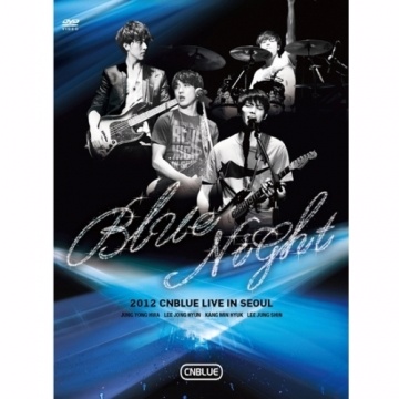 CNBLUE / 2012年【BLUE NIGHT】最新韓國首爾演唱會 2DVD