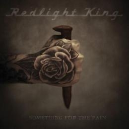 Redlight King / Something For The Pain CD