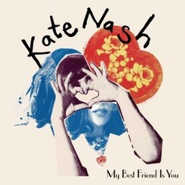 Kate Nash / My Best Friend Is You CD