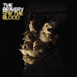 The Bravery / Stir The Blood CD