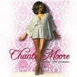 Chante Moore / Love the Woman CD