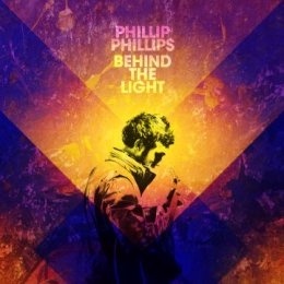 菲利飛力普 Phillip Phillips / 光後的陰影 Behind The Light CD