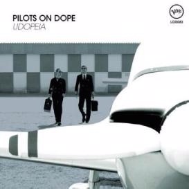 迷幻領航員 Pilots On Dope / 摩登烏托邦 Udopeia CD