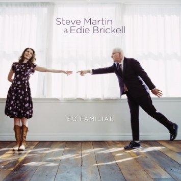 史提夫馬丁與伊迪布凱爾 Steve Martin & Edie Brickell / 如此熟悉 CD