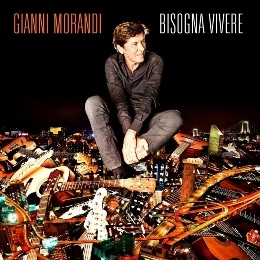 Gianni Morandi / Bisogna Vivere (Deluxe Edition) CD+DVD