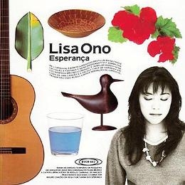小野麗莎 Lisa Ono / 希望 Esperanca - Import CD