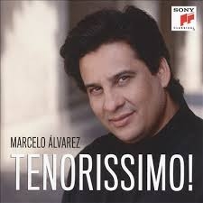 艾瓦雷茲 / 男高音的榮耀 Marcelo Alvarez: Tenorissimo CD