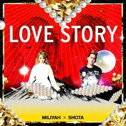 加藤Miliyah X 清水翔太 / LOVE STORY CD+DVD