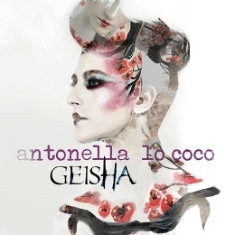 安東妮拉洛可可 Antonella Lo Coco / 藝妓轉世 Geisha CD