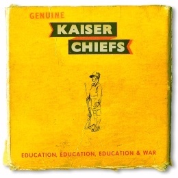 天皇老子合唱團 Kaiser Chiefs / 教育改革 Education, Education, Education & War CD