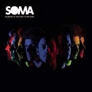 索麻樂團 Soma / 我的完美上帝 Nobody's Hotter Than God CD