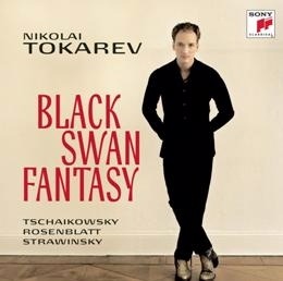 尼可萊．托可列夫 Nikolai Tokarev (鋼琴) / 黑天鵝幻想曲 Black Swan Fantasy CD