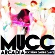 MUCC / Arcadia featuring DAISHI DANCE CD