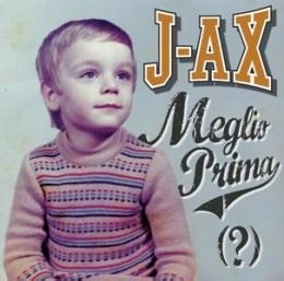 傑艾克斯 J. Ax / 美好過往 Meglo Prima (?) CD