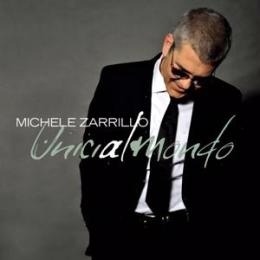 麥可薩利洛 Michele Zarrillo / 獨一無二 Unici Al Mondo CD