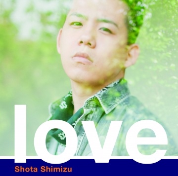 清水翔太 / love【單曲】CD