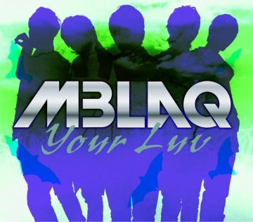 MBLAQ / Your Luv【日本進口Ver.B】CD+DVD