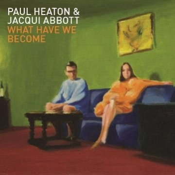 美麗南方之保羅與賈桂琳 Paul Heaton & Jacqui Abbott / 我們的改變 CD