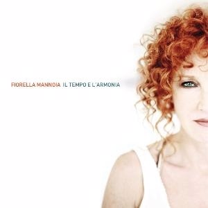 費歐瑞拉瑪諾伊亞 Fiorella Mannoia / 時光與和聲【影音典藏盤】CD+DVD