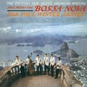 保羅．溫特六重奏 / 當爵士遇上芭沙諾瓦 Jazz Meets The Bossa Nova Blu-spec CD