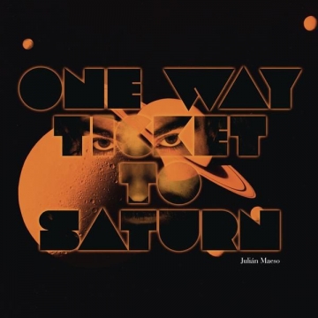 朱利安曼索 / 直奔土星 One Way Ticket To Saturn CD