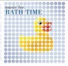 生活音樂 - 沐浴時光篇 Music for BATH TIME CD