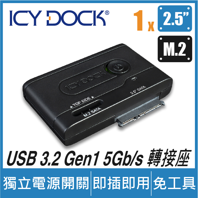 ICY DOCK 2.5" 和 M.2 SATA HDD/SSD 轉 USB 3.2 Gen1 硬碟轉接座 (MB031U-1SMB)