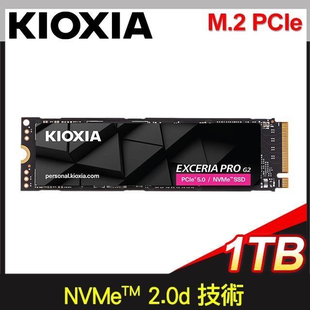 KIOXIA 鎧俠 Exceria Pro G2 1TB Gen5x4 PCIe SSD(讀14400/寫12700)