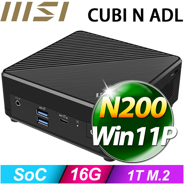 MSI 微星 【BHCH6150EP】Cubi N ADL-035TW(N200/16G/1TB SSD/W11P)特仕機