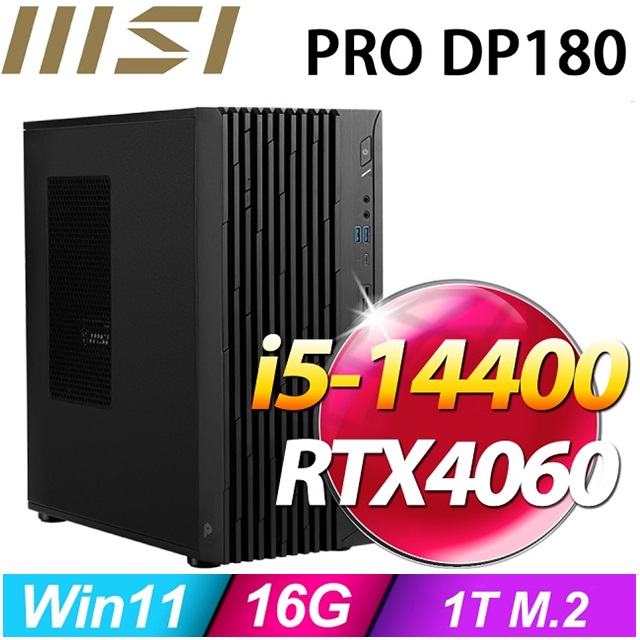 (DIY)大熊座R09C PRO DP180 RTX 4060獨顯電競電腦(i5-14400/16G/1TB M.2/Win11)