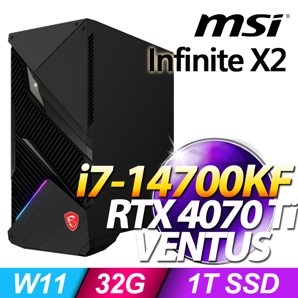MSI Infinite X2 14NUF7-400TW(i7-14700KF/32G/1T SSD/RTX4070Ti-12G VENTUS/W11)