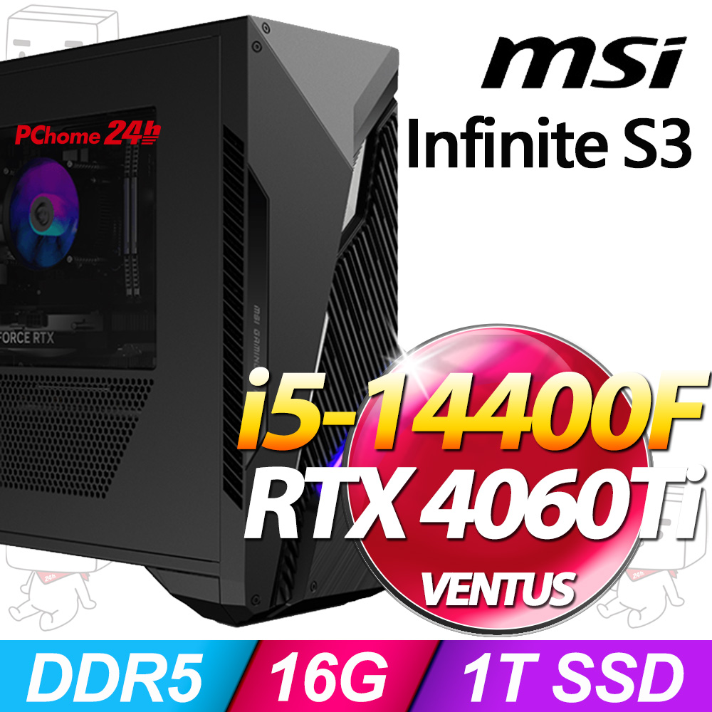MSI Infinite S3 14NUD5-2605TW(i5-14400F/16G/1T SSD/RTX 4060Ti-8G VENTUS/W11)
