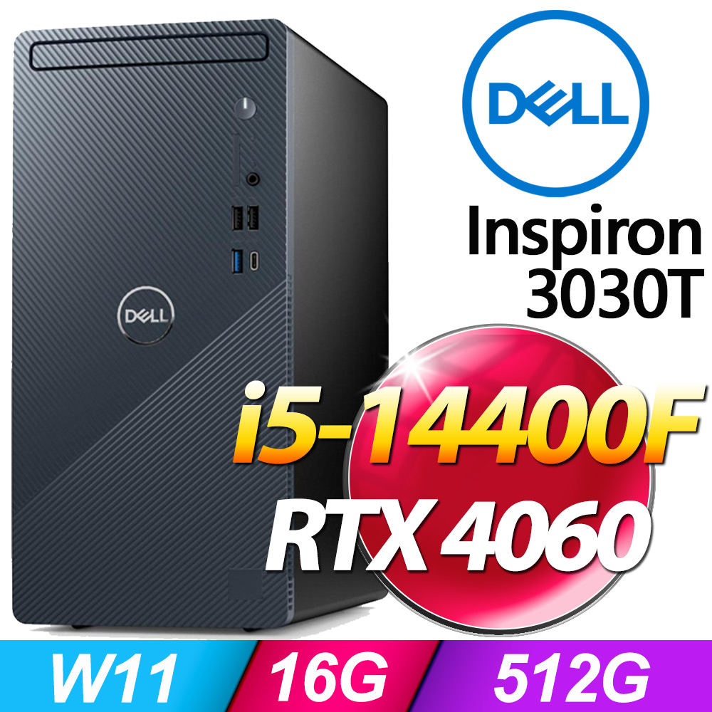 Dell Inspiron 3030T-R3688BTW(i5-14400F/16G/512G SSD/RTX4060/W11)