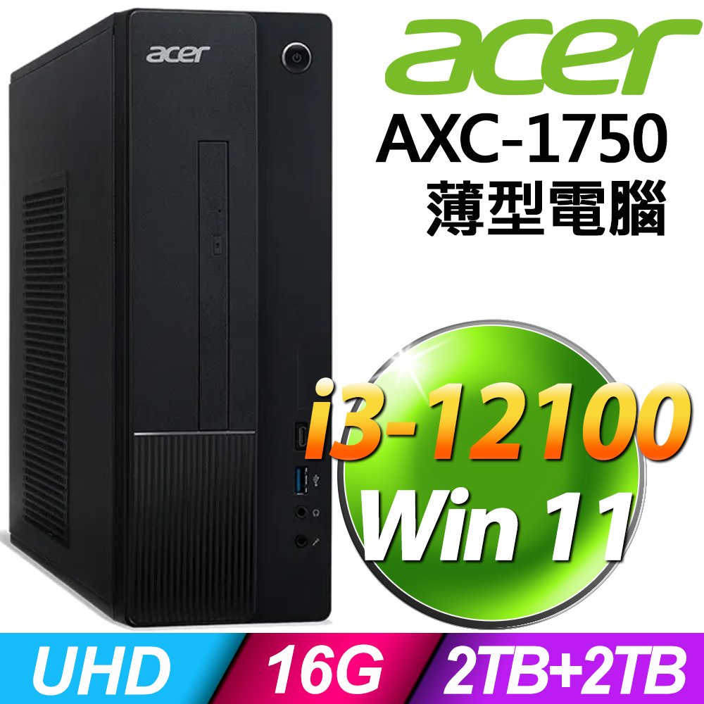 ACER AXC-1750 (i3-12100/16G/2TSSD+2TB/W11)