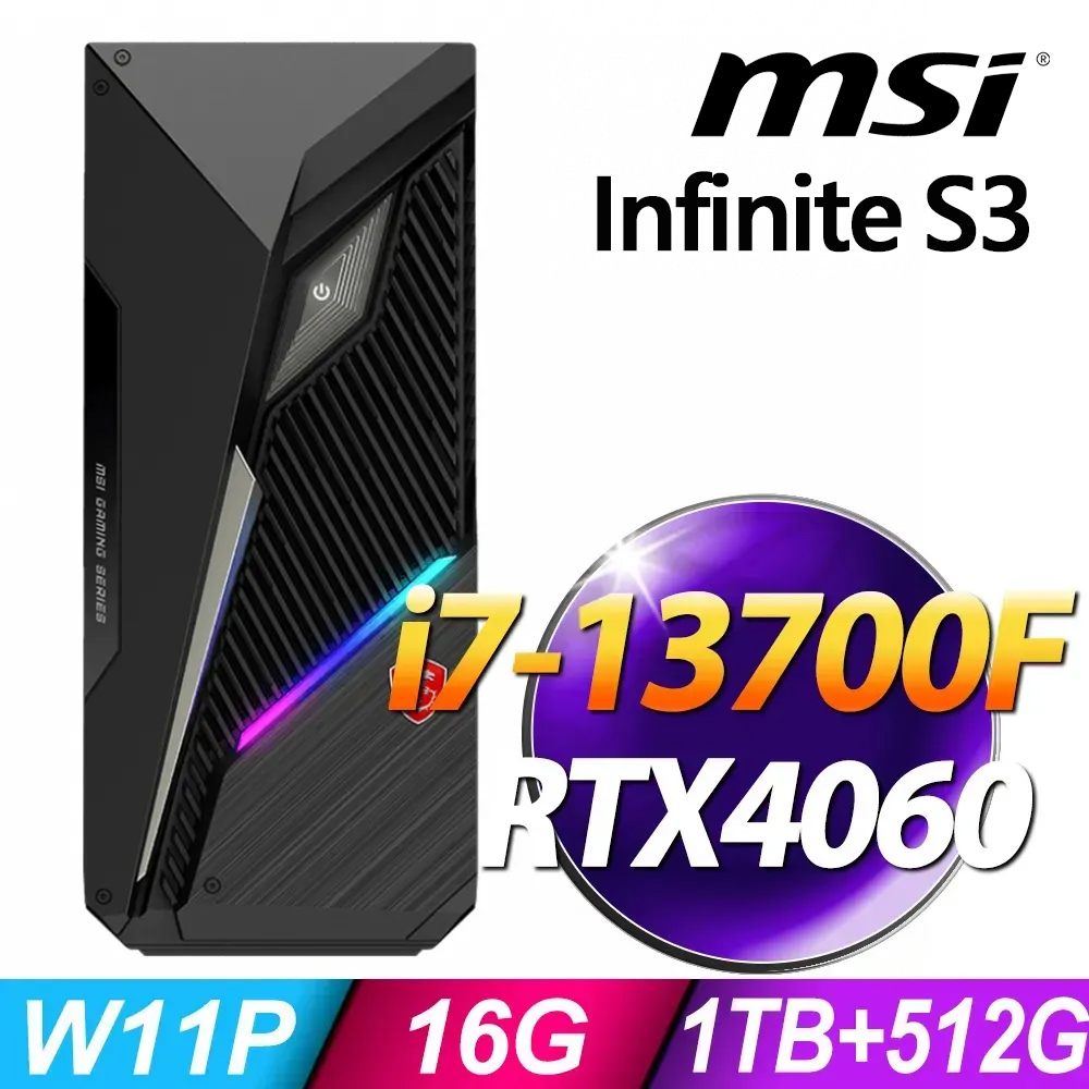 MSI MAG Infinite S3 13-663TW (i7-13700F/16G/1TB+512G SSD/RTX4060-8G/W11P)