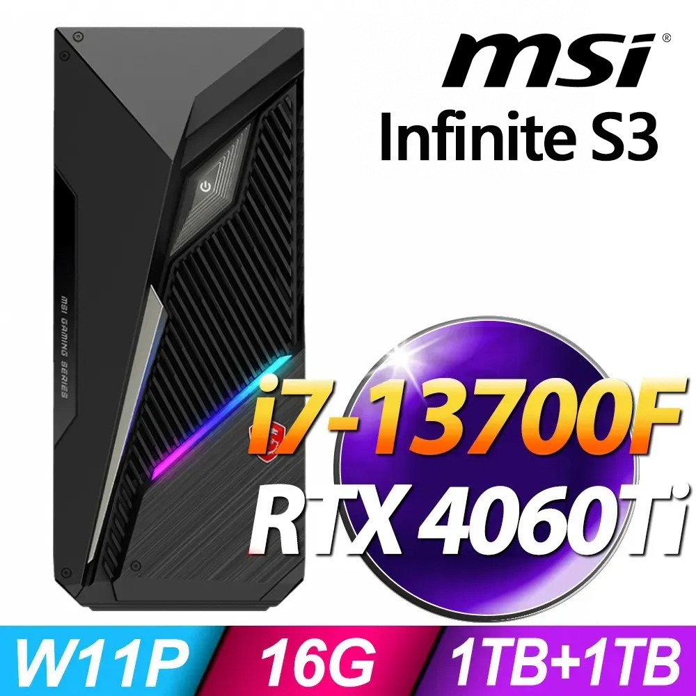 MSI MAG Infinite S3 13-663TW (i7-13700F/16G/1TB+1TB SSD/RTX4060TI-8G/W11P)