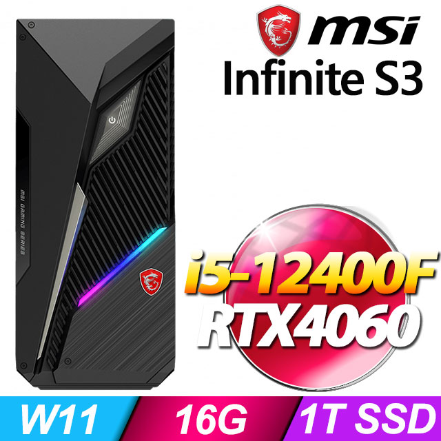 MSI Infinite S3 12B-1615TW(i5-12400F/16G/1T SSD/RTX4060-8G/W11)