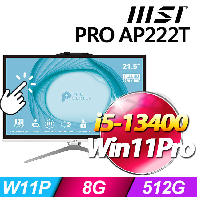 MSI PRO AP222T 13M-209TW(i5-13400/8G/512G SSD/W11P/有觸控/白)