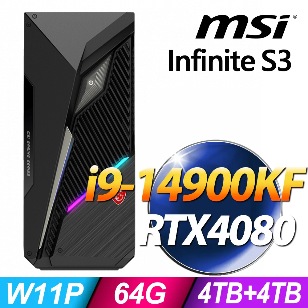 MSI Infinite S3 14NUB7-1618TW (i9-14900KF/64G/4TB+4TB SSD/RTX4080-16G/W11P)