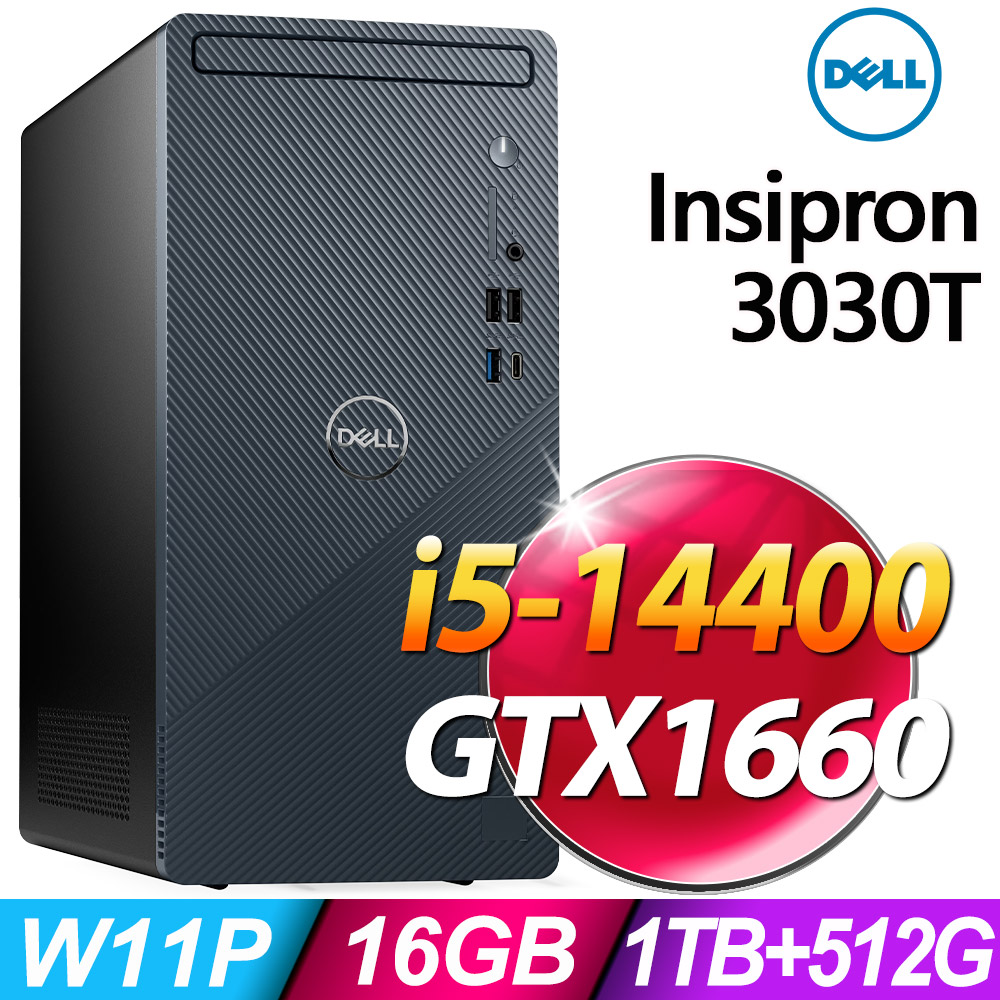 Dell Inspiron 3030T (i5-14400/16G/1TB+512G SSD/GTX1660-6G/W11P)