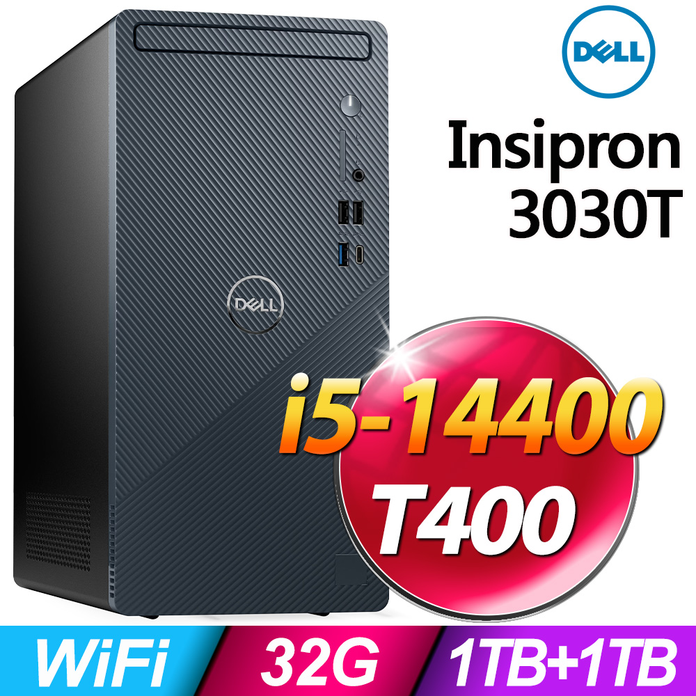 Dell Inspiron 3030T(i5-14400/32G/1TB+1TB SSD/T400-4G/W11P)