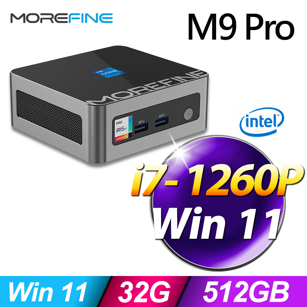 MOREFINE M9 Pro 迷你電腦(i7-1260P/32G/512G SSD/W11)