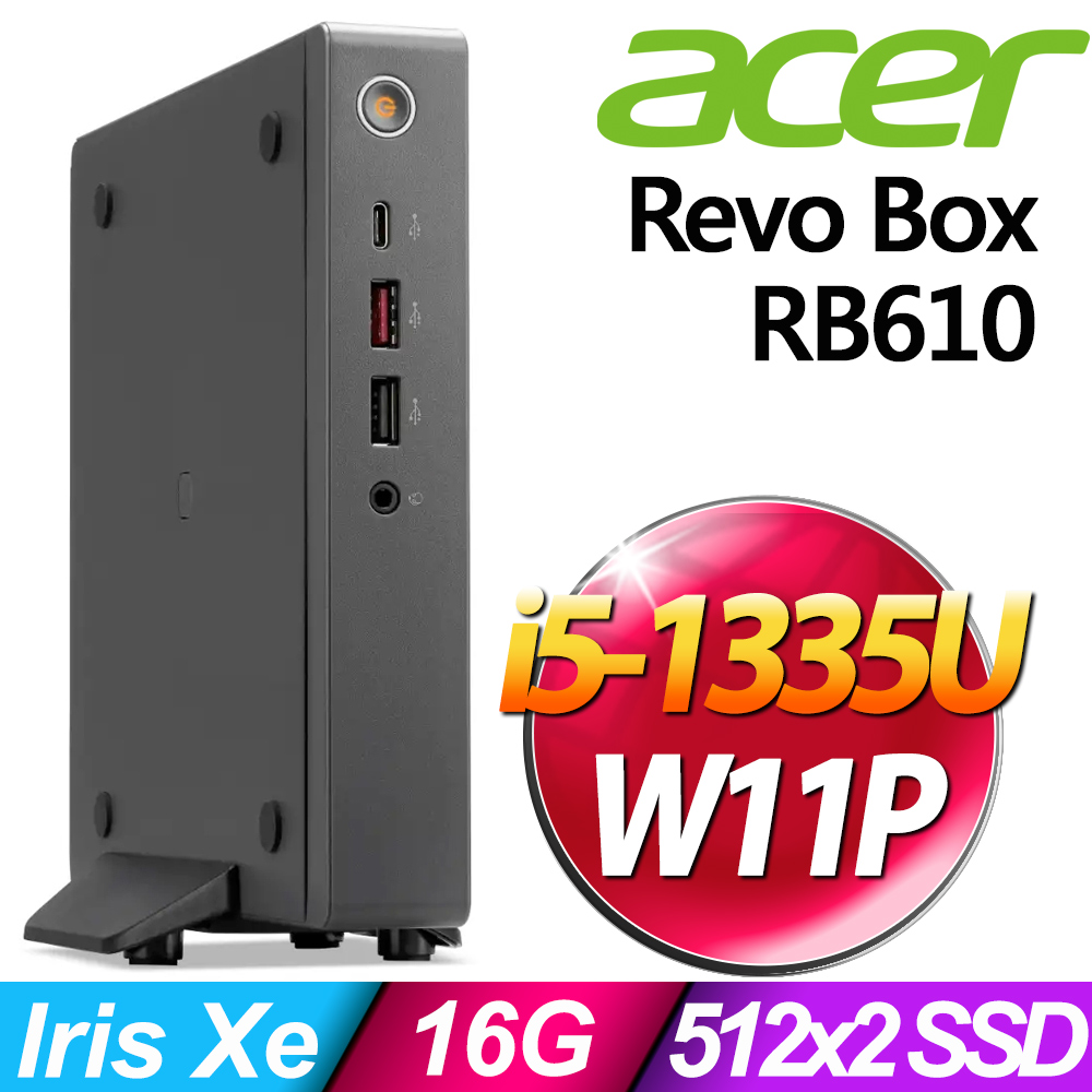 (商用)Acer Revo Box RB610 (i5-1335U/16G/512G SSD+512G SSD/W11P)